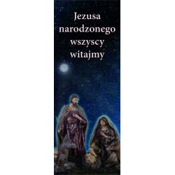Baner na Boże Narodzenie "Jezusa narodzonego wszyscy witajmy"