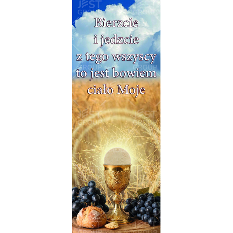 Baner na Boże Ciało "Bierzcie i jedzcie z tego wszyscy"