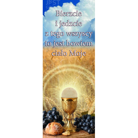 Baner na Boże Ciało "Bierzcie i jedzcie z tego wszyscy"